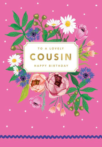 Picture of TO A LOVELY COUSIN HAPPY BIRTHDAY CARD